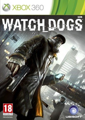 The Xbox 360 cover art for 'WATCH DOGS' features the protagonist Aiden Pearce holding a pistol and smartphone against a rainy, rainy city skyline, with a PEGI 18 rating and Ubisoft logo.
