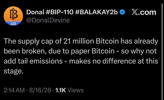 A screenshot of an X.com post by @DonalDevine stating, "The supply cap of 21 million Bitcoin has already been broken, due to paper Bitcoin - so why not add tail emissions - makes no difference at this stage."