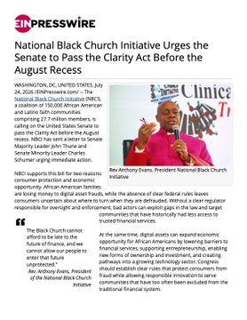 A press release from the National Black Church Initiative (NBCI), headquartered at 1225 Eye St., N.W., Suite 275, Washington, D.C., dated July 24, 2024, announces its endorsement of the Clarity Act for the Senate, featuring a quote from NBCI President Rev. Anthony Evans regarding the bill's importance for African American families. The document aligns with the accompanying post by highlighting the NBCI's official backing of the Clarity Act, framing digital assets as a means to promote economic opportunity for African Americans, and emphasizes the absence of clear federal rules as a barrier to trusted financial services.