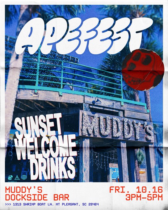 A vibrant promotional flyer for "APEFEST" featuring a photo of Muddy's dockside bar with the text "SUNSET WELCOME DRINKS" announcing a meetup on Friday, October 16 from 3-5 PM at 1313 Shrimp Boat Lane, Mt. Pleasant, SC 29464, where attendees can collect ApeFest wristbands and enjoy complimentary drinks.