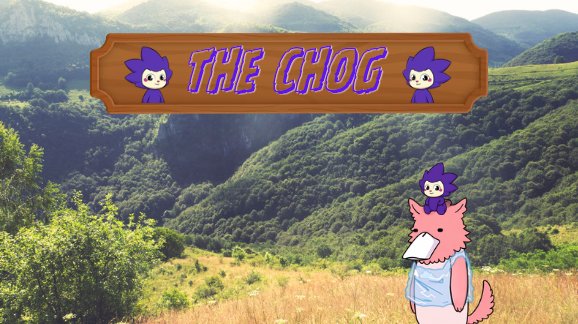 A title card reading 'THE CHOG' in purple text on a wooden sign, with a pink fox-like character holding a tablet standing in a grassy valley below.