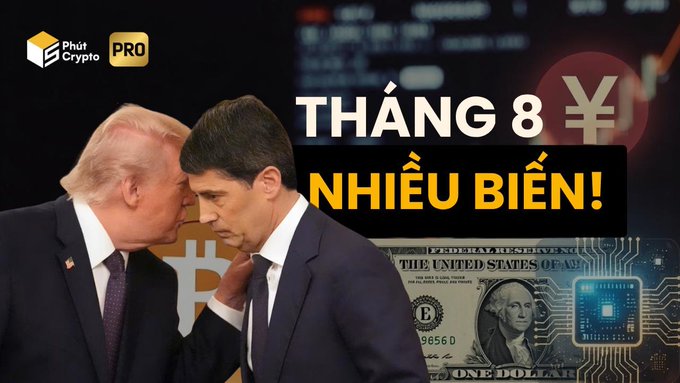 The image features Donald Trump whispering into the ear of a man in a suit, with a U.S. $100 bill, a Bitcoin graphic, and the Vietnamese text "THÁNG 8 NHIỀU BIẾN!" (meaning "August full of changes!") displayed prominently alongside the "Phút Crypto PRO" logo. This visually ties to the post by illustrating the political and economic tensions (Trump's geopolitical moves affecting oil and stocks) juxtaposed with crypto's sidelined position amid these macroeconomic headwinds.