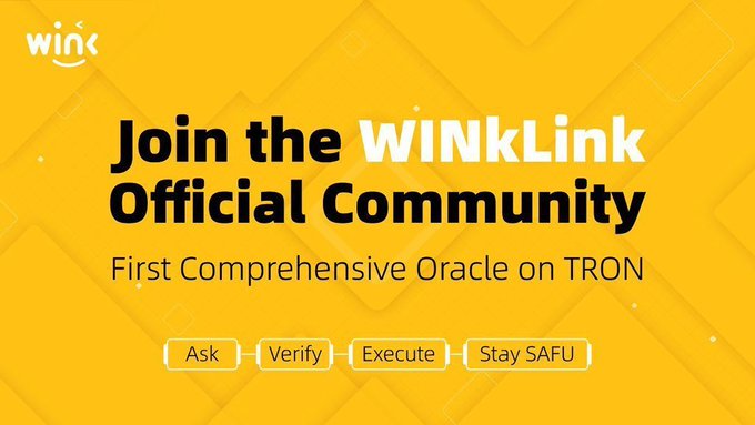 A yellow promotional banner reading 'Join the WINkLink Official Community - First Comprehensive Oracle on TRON' with buttons labeled Ask, Verify, Execute, and Stay SAFU.