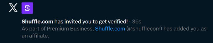 A screenshot of an X (formerly Twitter) notification from Shuffle.com inviting the user to get verified as part of Premium Business.