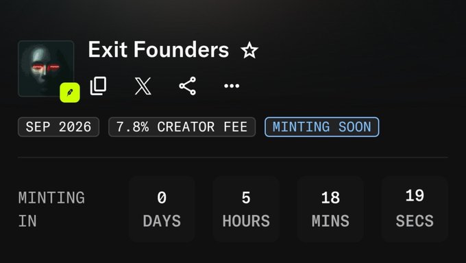 A screenshot showing a countdown timer for an NFT minting titled 'Exit Founders' with a 7.8% creator fee, minting in 0 days, 5 hours, 18 minutes, 19 seconds.