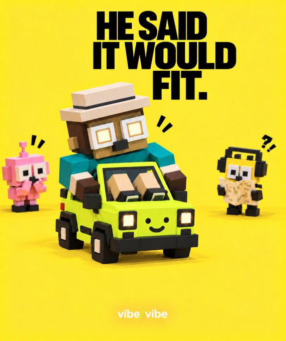 A yellow advertisement showing a pixelated character in a hat sitting in a small green car with the text "HE SAID IT WOULD FIT." and "vibe vibe" branding.