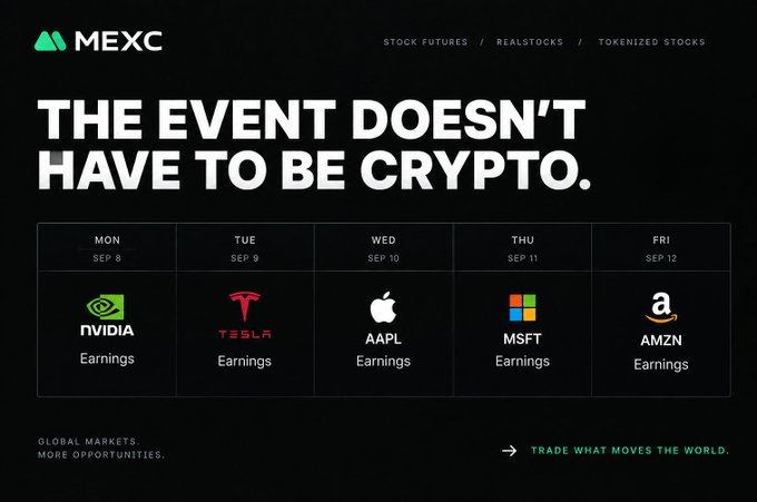 MEXC promotional banner reading 'THE EVENT DOESN'T HAVE TO BE CRYPTO' showing a weekly schedule of stock earnings: NVIDIA (Mon Sep 8), Tesla (Tue Sep 9), AAPL (Wed Sep 10), MSFT (Thu Sep 11), and AMZN (Fri Sep 12), with tags for Stock Futures, RealStocks, and Tokenized Stocks.