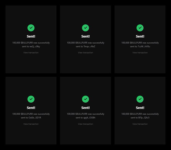 Six "Sent!" confirmation screens showing successful transfers of 100,000 $BULLPURR tokens to six different Solana wallet addresses (ee2j...c9ky, Tmqv...rReZ, 7czW...hV0u, OaSb...SD1R, opj4...0G8h, and Bifp...QXc5), each with a "View transaction" link, supporting the $BULLPURR airdrop campaign distributing tokens to the first 750 wallets.