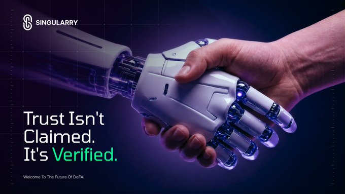 Singularty promo showing a human handshake with a white robot hand, with the tagline 'Trust Isn't Claimed. It's Verified.' and 'Welcome To The Future Of DeFAI.'