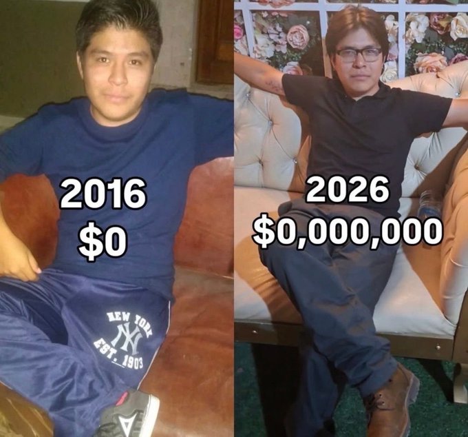A side-by-side meme comparing the same man in 2016 ($0) and 2026 ($0,000,000) to joke about going from broke to a billionaire.