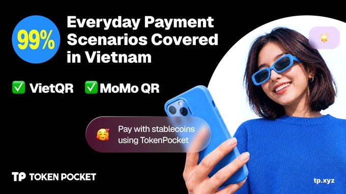 An advertisement for TokenPocket stating '99% Everyday Payment Scenarios Covered in Vietnam' with VietQR and MoMo QR support, featuring a smiling woman in blue sunglasses holding a smartphone.