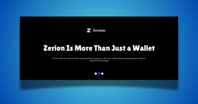 A blue screen displays a black panel with the 'Zerion' logo and the text 'Zerion Is More Than Just a Wallet', accompanied by smaller text describing the platform's features.