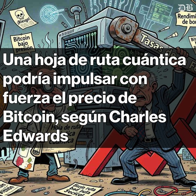 This satirical political cartoon features an illustration of men interacting with complex machinery, overlaid with the text: "Una hoja de ruta cuántica podría impulsar con fuerza el precio de Bitcoin, según Charles Edwards." The image serves as a visual commentary on the volatility and speculative nature of the Bitcoin market mentioned in the accompanying post.