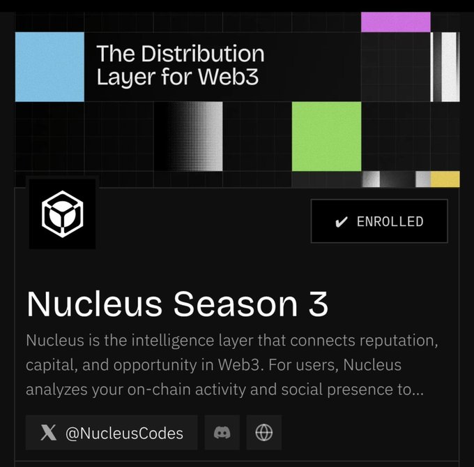 A digital promotional card for 'Nucleus Season 3,' described as 'The Distribution Layer for Web3,' with an 'ENROLLED' badge and the handle @NucleusCodes.