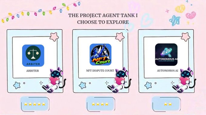 A graphic titled 'THE PROJECT AGENT TANK | CHOOSE TO EXPLORE' featuring three NFT collections: ARBITER, NFT DISPUTE COURT, and AUTONOMOS AI, each with star ratings.