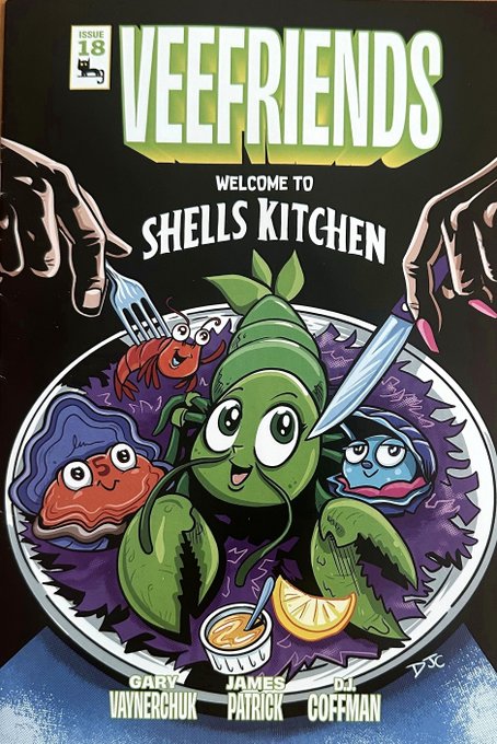 Cover of "Veefriends" Issue 18, subtitled "Welcome to Shells Kitchen," featuring cartoon seafood characters on a plate with human hands holding a fork and knife; credits include Gary Vaynerchuk, James Patrick, and DJ Coffman.