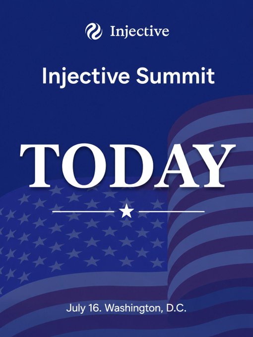 A promotional graphic for the 'Injective Summit' happening 'TODAY' on 'July 16. Washington, D.C.', with a stylized American flag in the background.