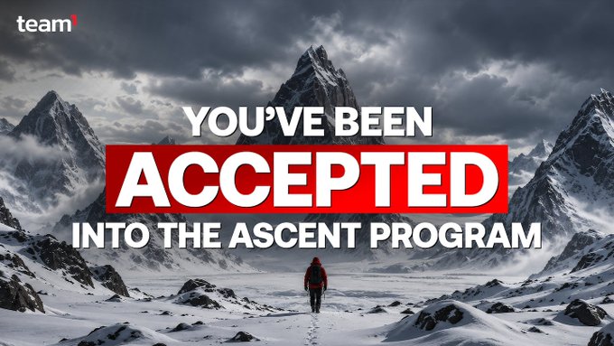A motivational banner with a snowy mountain landscape and a lone hiker, featuring the text 'YOU'VE BEEN ACCEPTED INTO THE ASCENT PROGRAM' in white and red, with the 'team' logo in the corner.