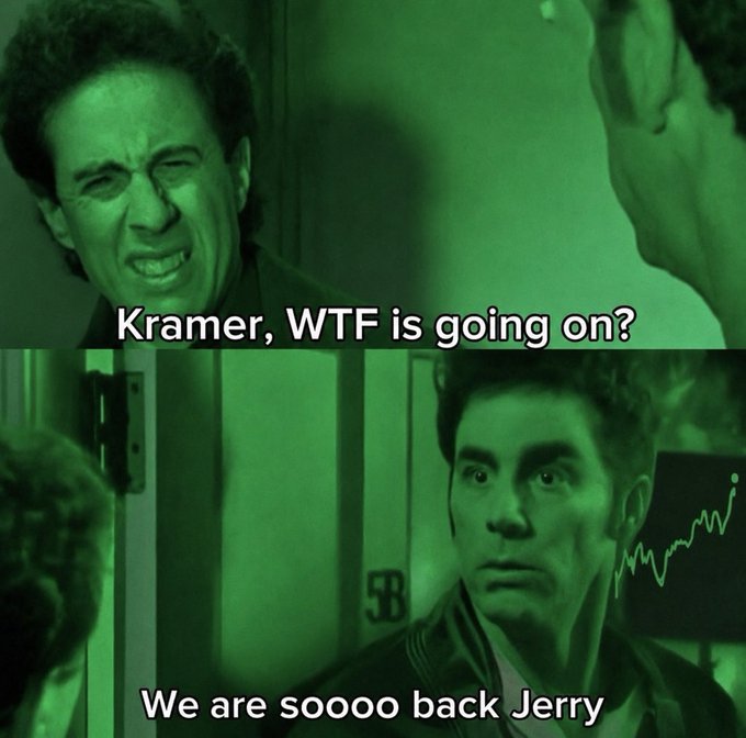 A two-panel meme from Seinfeld shows Kramer (Michael Richards) shouting "Kramer, WTF is going on?" in the top frame, followed by a wide-eyed Newman responding "We are soooo back Jerry" in the bottom frame—both overlaid on a green-tinted filter. The meme humorously references the return of bullish BTC momentum, echoing the post's "soooo back $BTC" sentiment by celebrating crypto's resurgence with the classic "we're back" catchphrase.