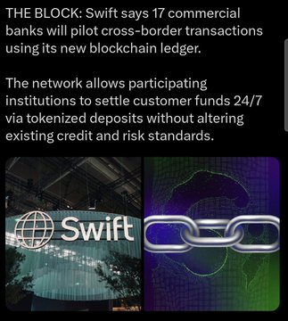 The image shows a news graphic with the headline "THE BLOCK: Swift says 17 commercial banks will pilot cross-border transactions using its new blockchain ledger," explaining that the network lets institutions settle customer funds 24/7 via tokenized deposits while maintaining existing credit and risk standards. The accompanying post critiques Swift's blockchain initiative, suggesting the company pre-minted 100 billion tokens and controls distribution, portraying their system as centralized and favoring institutional control. The image supports this narrative by highlighting Swift's own blockchain ledger and the role of 17 commercial banks in piloting it, reinforcing the post's claim that banks "came knocking" for a system that benefits established financial institutions.