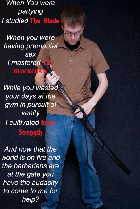 A meme featuring a young man holding a sword, with overlaid text contrasting the narrator's pursuits of "The Blade," "The Blockchain," and "Inner Strength" against others' "partying," "premarital sex," and "gym in pursuit of vanity."