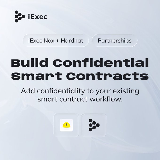 iExec promotional graphic titled 'Build Confidential Smart Contracts' featuring tags 'iExec Nox + Hardhat' and 'Partnerships' with icons for both brands.