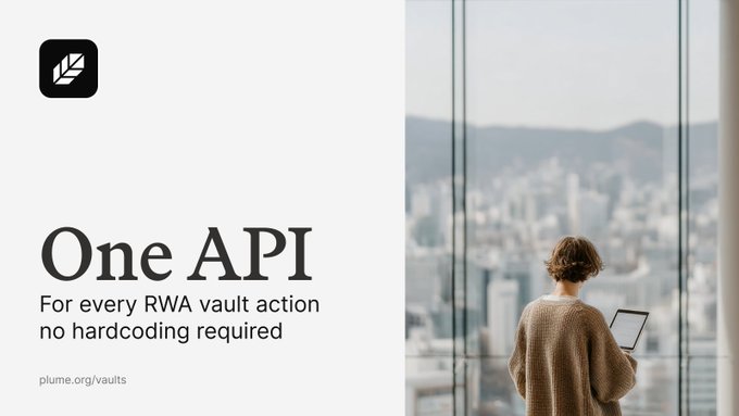 A promotional graphic for Plume featuring a woman with a laptop overlooking a cityscape, alongside the headline "One API: For every RWA vault action no hardcoding required" and the URL "plume.org/vaults," visually reinforcing the post's message about simplifying real-world asset vault interactions through a single, streamlined API.
