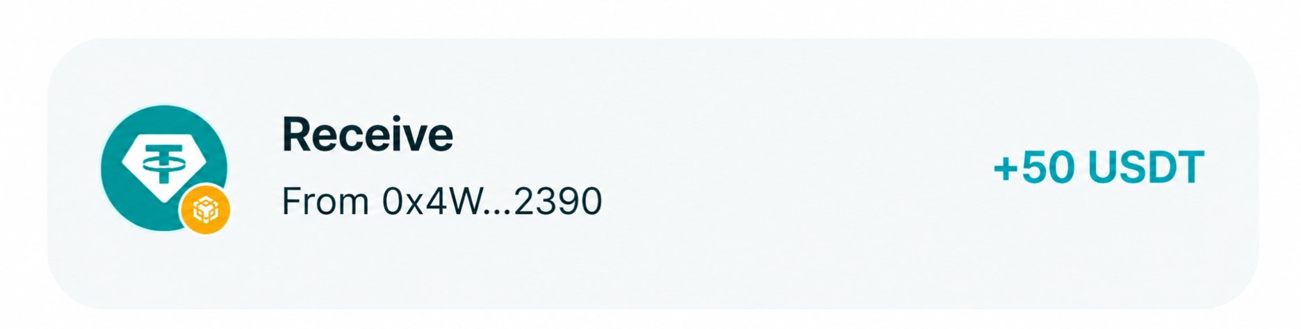 A digital transaction notification showing a USDT (Tether) receive of +50 USDT from the address 0x4W...2390, featuring the Tether and BNB logos.