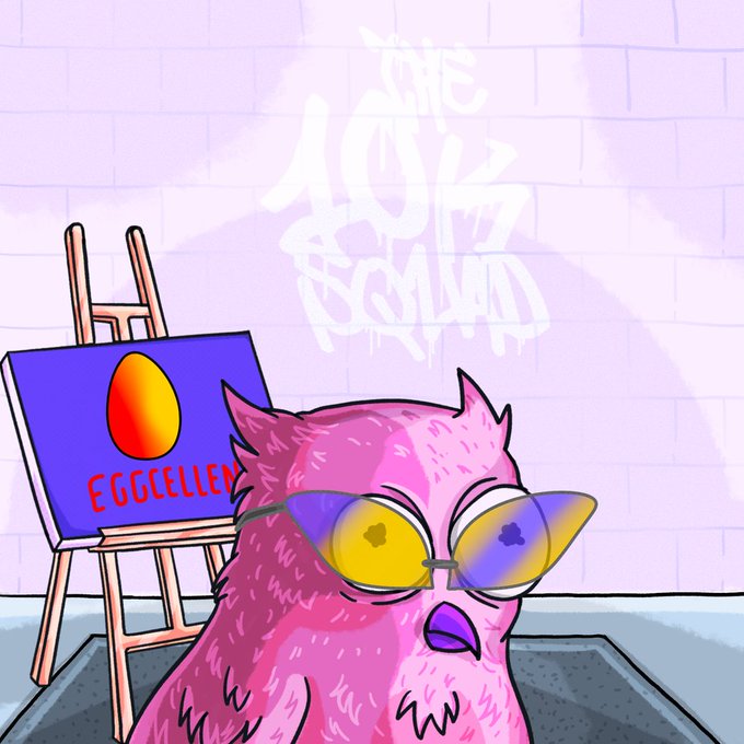A pink owl with colorful round sunglasses stands beside an easel displaying a purple canvas that reads "EGGCELLENT" beneath a yellow egg, with graffiti-style "THE 10K SQUAD" tagging the brick wall behind it—matching the post's reference to The 10k Squad NFT #626.
