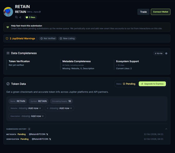 A screenshot of a Jupiter platform token page for 'RETAIN' (RETAIN), showing a JupShield Warning, a 'Not Verified' status, and Data Completeness issues including missing website, X, and description metadata, with pending submission history.