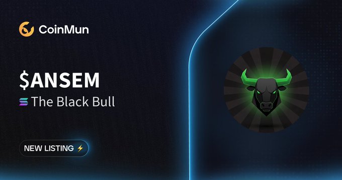 A CoinMun promotional graphic announcing the new listing of "$ANSEM - The Black Bull," featuring the platform's logo, the token's name, a "NEW LISTING ⚡" tag, and a stylized black bull emblem with glowing green horns on the right side against a dark background.