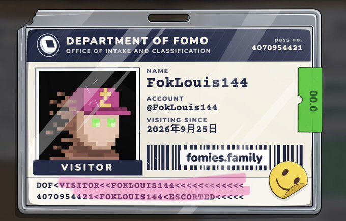 A digital ID card titled 'DEPARTMENT OF FOMO, OFFICE OF INTAKE AND CLASSIFICATION' for the name 'FokLouis144', featuring a pixelated avatar and a barcode reading 'fomies.family'.