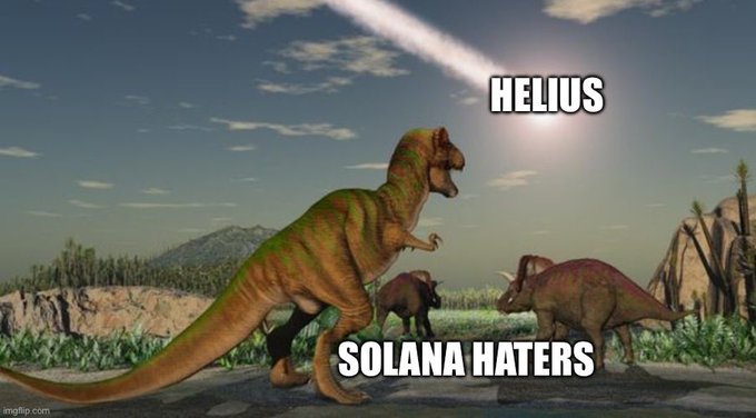 The image features a dinosaur walking across a field with mountains in the background. The text "Helius" is written above the dinosaur's head, while "Solaana haters" is below its head. The caption reads, "we're going to win so much you're going to be so sick and tired of winning you'r going to come to helius and go".