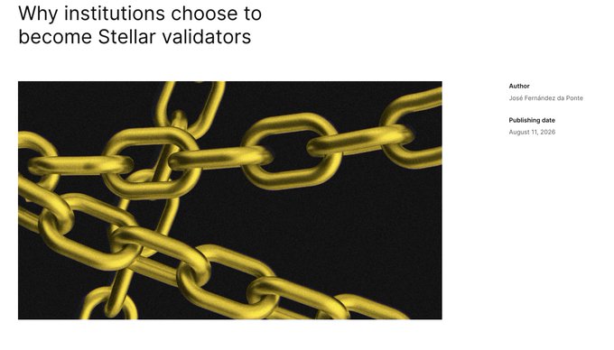 The image shows a blog post header titled "Why institutions choose to become Stellar validators," authored by José Fernández da Ponte and dated August 11, 2026, featuring a close-up photograph of gold chain links against a dark background. The interlocking chain visually reinforces the Stellar post's message about the network being like Linux—open, decentralized infrastructure where independent participants connect and build without any single entity in control.