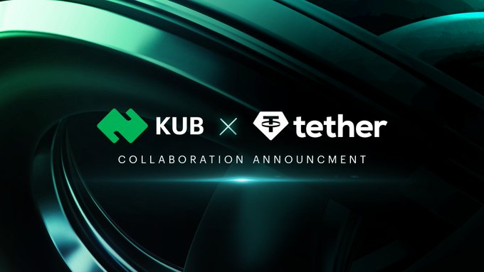 A graphic announcement shows a collaboration between KUB and tether (cryptocurrency) with green and white logos against a dark teal metallic background.