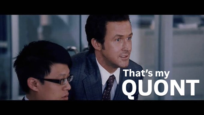 The image shows two men in business suits in an office setting, with the text "That's my QUONT" overlaid in white, playing on the misspelling "quont" to humorously match the "QUONTITATIVE" caption, likely referencing a quote or scene from a financial film.