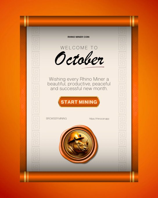 An orange-themed welcome poster for 'Rhino Miner Coin' saying 'Welcome to October' with a 'START MINING' button and a gold rhino coin at the bottom.