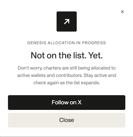 A pop-up notification reading 'GENESIS ALLOCATION IN PROGRESS - Not on the list. Yet.' explaining that charters are still being allocated, with 'Follow on X' and 'Close' buttons.