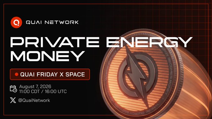 A promotional graphic for Quai Network's "Quai Friday X Space" event titled "Private Energy Money," scheduled for August 7, 2026 at 11:00 CDT / 16:00 UTC, featuring an orange coin with a lightning bolt symbol alongside the $QUAI and $QI tickers, visually reinforcing the post's theme of moving beyond dollar-pegged stablecoins to energy-backed private money.