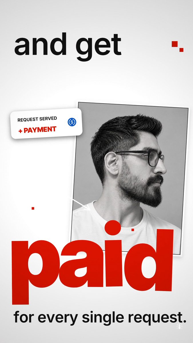 A promotional poster featuring a bearded man in profile, with bold typography reading 'and get paid for every single request' alongside a 'Request Served + Payment' notification graphic.