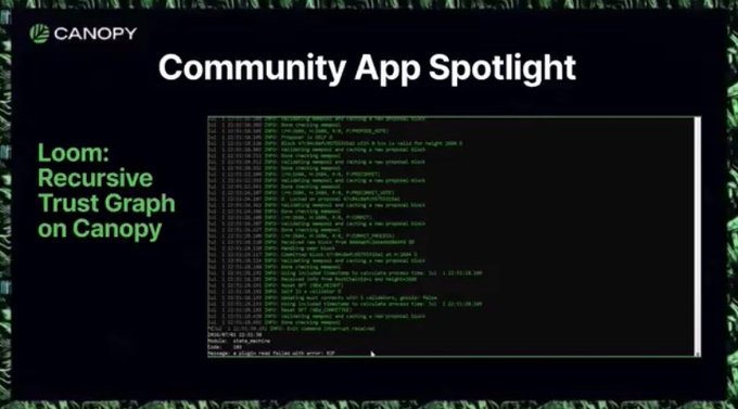 A presentation slide titled 'Canopy Community App Spotlight' featuring 'Loom: Recursive Trust Graph on Canopy' alongside a terminal window showing command-line output and log messages.