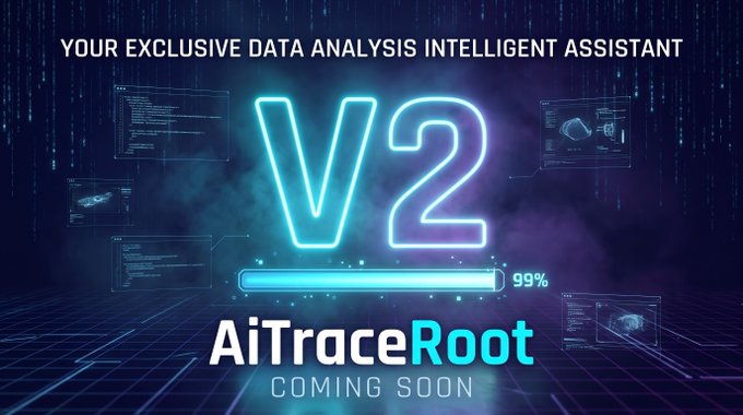 A promotional graphic announces "AiTraceRoot V2" as an "exclusive data analysis intelligent assistant," featuring a glowing neon "V2" with a 99% loading bar and a "Coming Soon" tagline, visually representing the upcoming Web3 upgrade mentioned in the announcement.