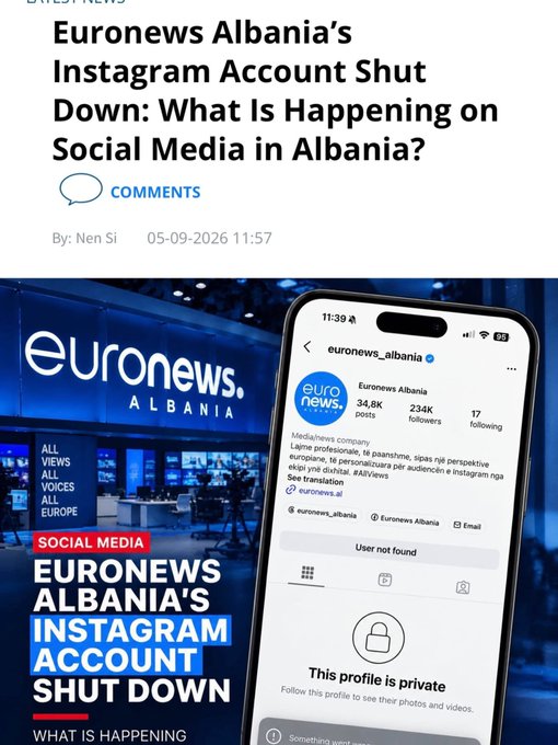 A news article from 05-09-2026 titled 'Euronews Albania's Instagram Account Shut Down: What Is Happening on Social Media in Albania?' shows a phone displaying the private 'euronews_albania' profile alongside the Euronews Albania newsroom.