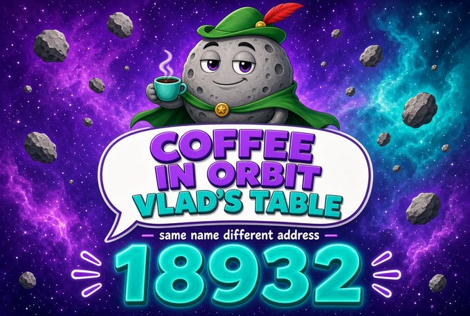 Colorful space-themed promotional graphic for "COFFEE IN ORBIT VLAD'S TABLE" featuring a cartoon moon character in a hat and cape holding coffee, with the tagline "same name different address" and the large number "18932."