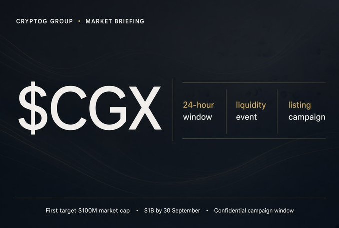 A dark presentation slide titled 'CRYPTOG GROUP • MARKET BRIEFING' featuring '$CGX' with details about a 24-hour window, liquidity event, listing campaign, and $100M market cap target.