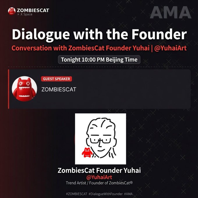 A promotional graphic for 'Dialogue with the Founder' featuring an AMA conversation with ZombiesCat Founder Yuhai (@YuhaiArt) scheduled for 10:00 PM Beijing Time, tagged with #ZOMBIESCAT, #DialogueWithFounder, and #AMA.