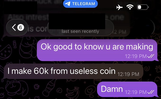 A screenshot of a Telegram conversation showing a user bragging about making 60k from the "useless coin," with replies reading "Ok good to know u are making," "I make 60k from useless coin," and "Damn." The image serves as promotional proof of significant profits made from the $USELESS token, supporting the post's claim that a VIP contact earned 60k and encouraging others to invest.