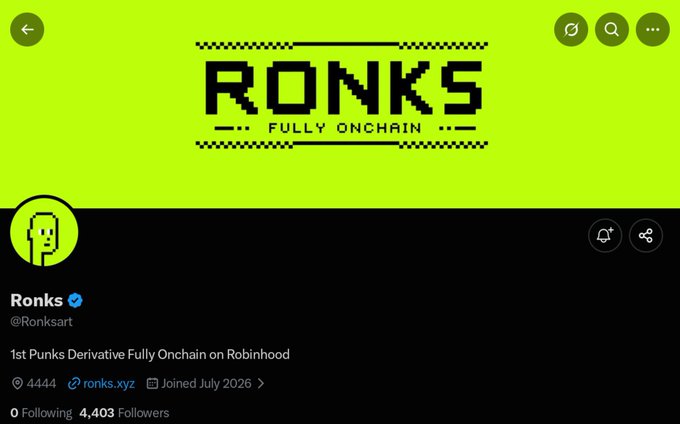 Twitter/X profile for 'Ronks' (@Ronksart), described as the '1st Punks Derivative Fully Onchain on Robinhood,' with 4,403 followers and 4,444 likes, joined July 2026.