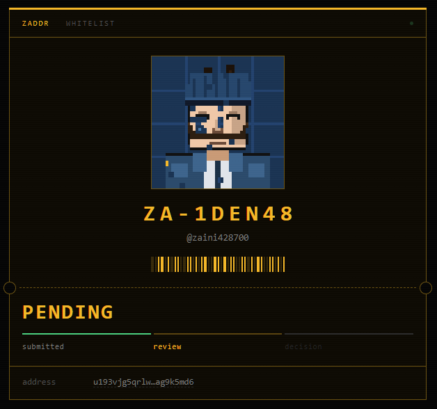 A ZADDR Whitelist status page showing a pixelated blue character avatar, the username 'ZA-1DEN48', handle '@zain1428700', a pending review status, and the wallet address 'ui93vjg5qr1w…ag9k5md6'.