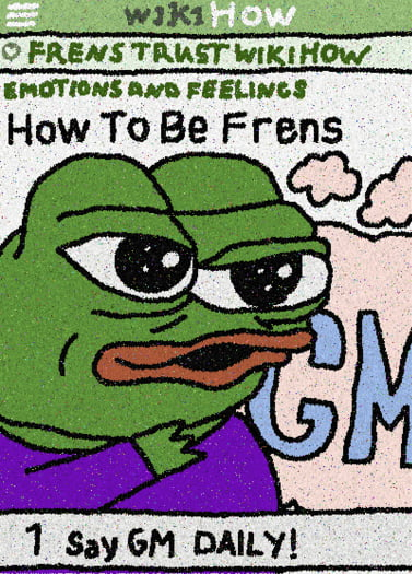 A crudely drawn WikiHow-style illustration of a sad green Pepe the Frog with the title 'How To Be Frens' and instruction '1 Say GM DAILY!'